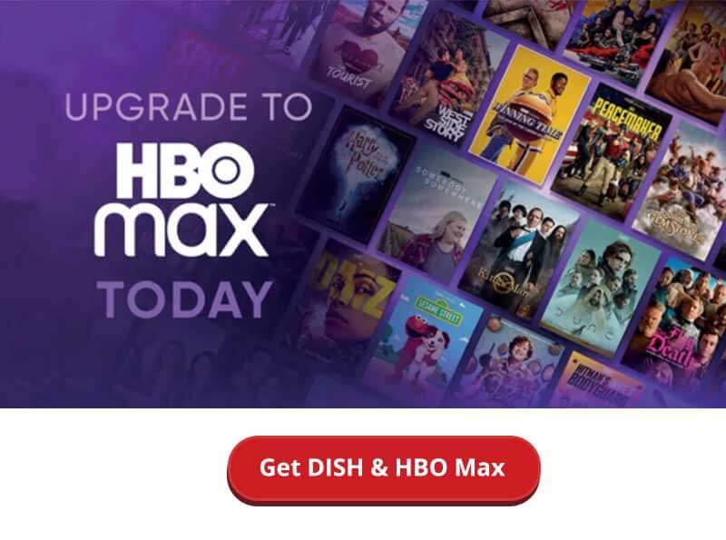 Get HBO Max subscription with DISH